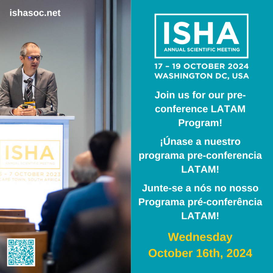 Join the pre-conference LATAM Program at the 2024 Annual Scientific Meeting of ISHA - The Hip Preservation Society in Washington DC, USA